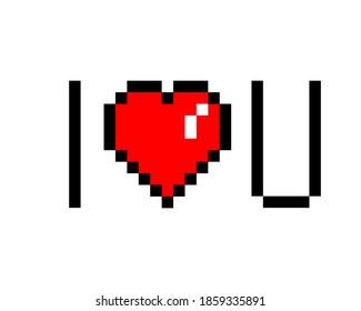 I love U. Pixel i love u text image. Vector Illustration of pixel art