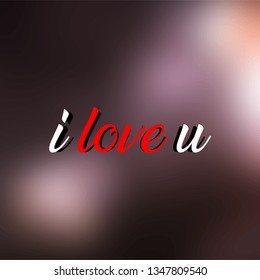 I love u. Love quote with modern background vector illustration