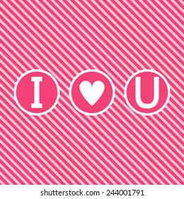 I LOVE U. Vector Illustration of a Valentines Day Card. 
