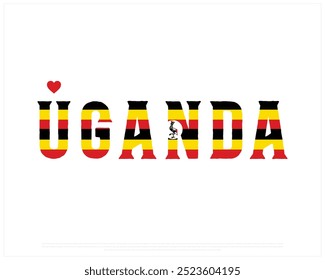 
I love Uganda, typography with a national flag and heart, National Day of Uganda, Uganda Independence day, Uganda typography with heart on white background