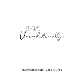 Amar el texto incondicionalmente con fondo blanco