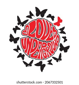 love underground vector illustration - editable - for girl shirt