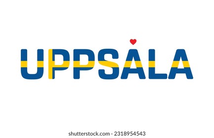 I love Uppsala, Typographic Design, City of Sweden, Love Uppsala, Uppsala, Uppsala Vector, Love, Vector, Flag of Sweden, I love Sweden