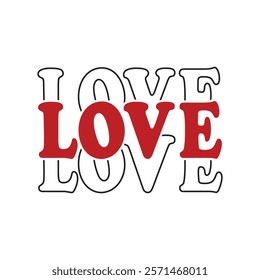 love, Valentine gift, Valetines Day Typography Shirt, Valentine’s Day Digital Design, Happy valentines day
