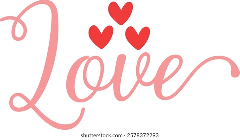 Love valentine typography design on plain white transparent isolated background for card, shirt, hoodie, sweatshirt, apparel, tag, mug, icon, poster or badge