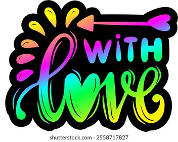 with love valentines day colorful bright rainbow graphic design