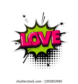 Love Valentines day comic text sound effects pop art style. Vector speech bubble word and short phrase cartoon expression illustration. Comics book colored background template.