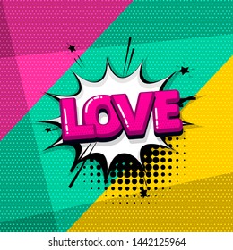 Love Valentines day comic text sound effects pop art style. Vector speech bubble word and short phrase cartoon expression illustration. Comics book colored background template.