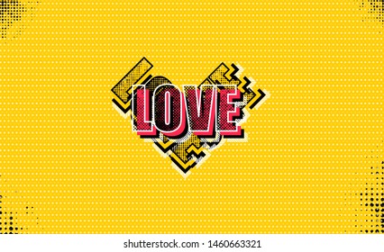 Love, valentines day comic text. Colored pop art. Halftone vector illustration banner. Vintage comics book poster. Street Art.