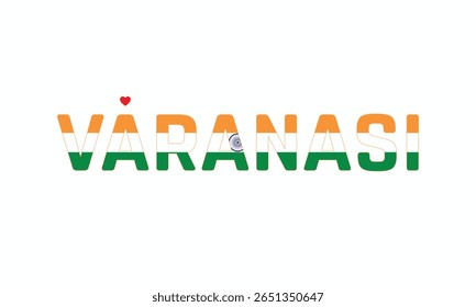I Love Varanasi, Typographic Design of I Love Varanasi on a white background, Flag Typography of Varanasi with heart, Vector design of I Love Varanasi