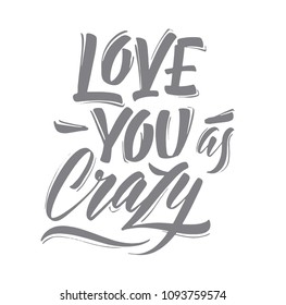 Love. Vector calligraphy lettering for poster or print on t-shirt. Hand drawn letters. typographic inscription for your design.