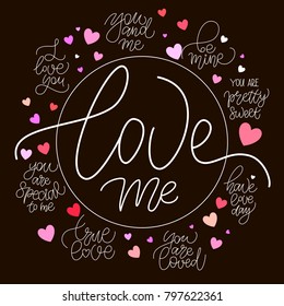 Love vector calligraphy Valentine text set on black background with circle and pink hearts for decorations, movie, greeting card, posting, fitness. Inspirational quotes for ad, offer
