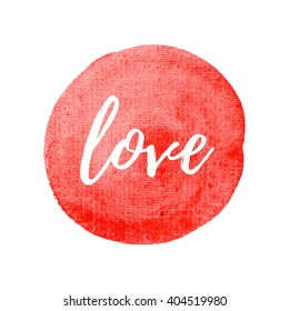 Love vector icon, symbol, poster, logo, word, text written on hand drawn watercolor red background illustration
