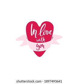 Love vector print. In love with you calligraphic inscription