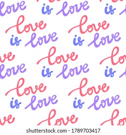 Love is love. Vector seamless pattern with calligraphy hand drawn text. Good for wrapping paper, wedding card, birthday invitation, pattern fill, wallpaper