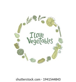I love vegetables hipster style sign with outline vegetables. Handwritten lettering quotes in organic, bio product frame. Vector stock illustration isolated on white background.