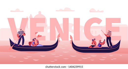 Love in Venice Concept. Happy Couples in Gondolas with Gondoliers Floating at Canal, Hugging, Making Photo. Romantic Tour in Italy Poster, Banner, Flyer, Brochure. Cartoon Flat Vector Illustration