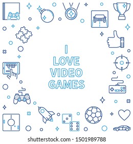 I Love Video Games outline frame. Vector Game concept linear illustration