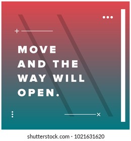 Love And The Way Will Open Motivational Minimalist Poster Quote Design