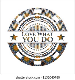 Love What you do arabesque emblem. arabic decoration.