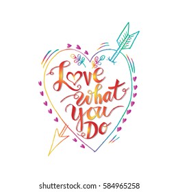  Love What You Do Positive Inspiration Concept