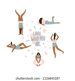 Love Who You Are Inspirational Text Quote Card With Various Of Young Women Characters In Different Poses.