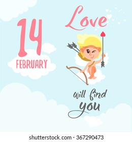 Love will find you. Valentine's day design concept with cute smiling cupid sitting on cloud in the sky and showing his arrow. Vector illustration