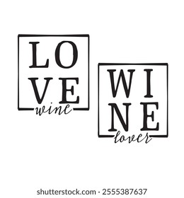 love wine background inspirational positive quotes, motivational, typography, lettering design