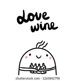 Love wine hand drawn illustration with marshmallow holding bottles