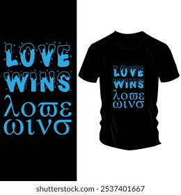 Love Wins - texto azul audaz diseño de camiseta negra con mensaje inspirador y tipografía única