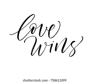Love wins phrase. Ink hand lettering. Modern brush calligraphy. Isolated on white background.