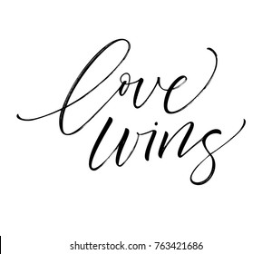 Love wins phrase. Ink hand lettering. Modern brush calligraphy. Isolated on white background.