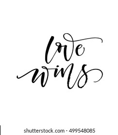 Love wins postcard. Ink illustration. Modern brush calligraphy. Isolated on white background.