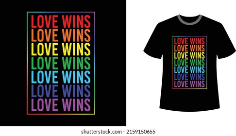 Love Wins Rainbow Colors Stylish T shirt Quote