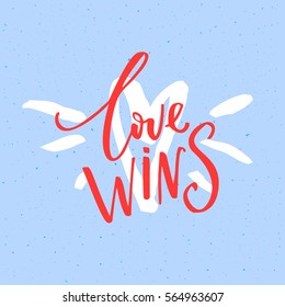 Love wins. Valentine's day card vector design with modern calligraphy.