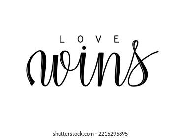 Love Wins vectorial texto escrito a mano. Grabación manual para tarjeta de saludo, afiche o pancarta.	