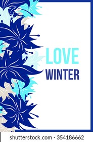 Love winter poster. This vector illustration can be used for your design or as cards and inspirational poster