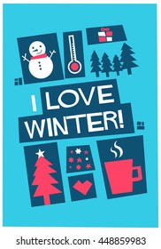 I LOVE WINTER (Vector Illustration in Flat Style Poster Design)