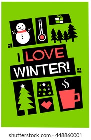 I LOVE WINTER (Vector Illustration in Flat Style Poster Design)