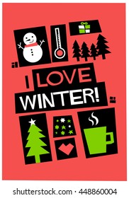I LOVE WINTER (Vector Illustration in Flat Style Poster Design)
