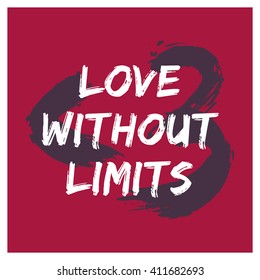 Love WIthout Limits (Motivational Quote Vector Art)