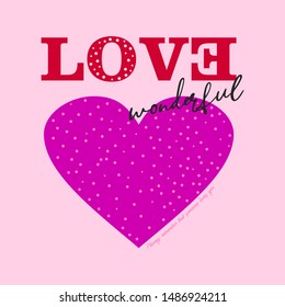 LOVE WONDERFUL ,pink heart,Graphic design print t-shirts women,vector