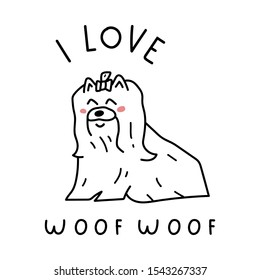 I love woof woof. Cute hand drawn funny dog. Vector illustration for greeting card, t shirt, sticker, poster design on white background.