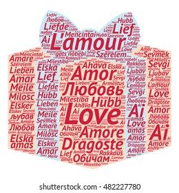 Love word cloud in present box shape in different languages. Vector illustration.