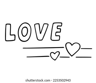 Love word with hearts, hand-drawn romantic design element.Passionately feelings,festive decoration for Valentine's Day, drawing by ink, pen,marker.Isolated.Vector 
