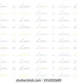 Love word and hearts handwritten line seamless pattern in rainbow colors on white background. LGBT pride symbol. Vector illustration