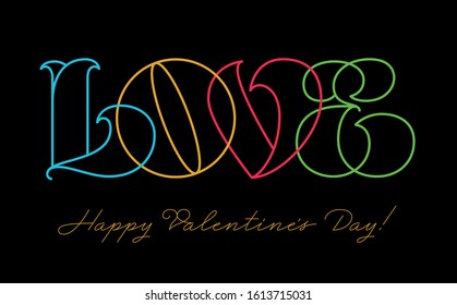 Love Word Lettering. Handwritten Lettering Neon Colorful Love Sign for Saint Valentine’s Day for Greetings. Vector Stock Illustration. Isolated Black  Background