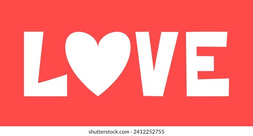 Love word lettering with heart. The romantic phrase, saying, quote for printing. Valentine's Day sticker illustration