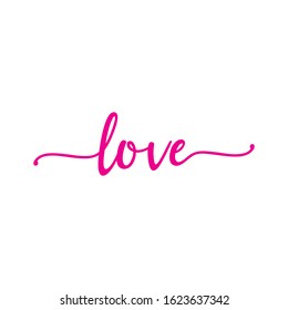 Love Word Lettering. Modern Calligraphy Script Love Text. Vector Illustration. Design For Print On Shirt, Poster, Banner. Pink Color Text On White Background. Lovely Print For Tee Shirt