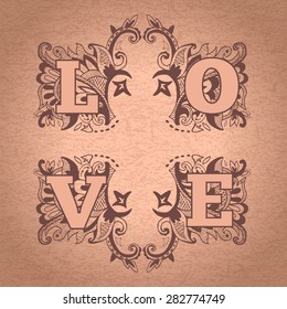 Love word on vintage patterned background. Romantic decorative postcard. Wedding invitation. Valentines day postcard. Vector illustration